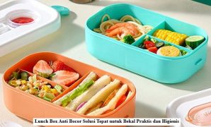 Lunch Box Anti Bocor Solusi Tepat untuk Bekal Praktis dan Higienis Lunch Box Anti Bocor